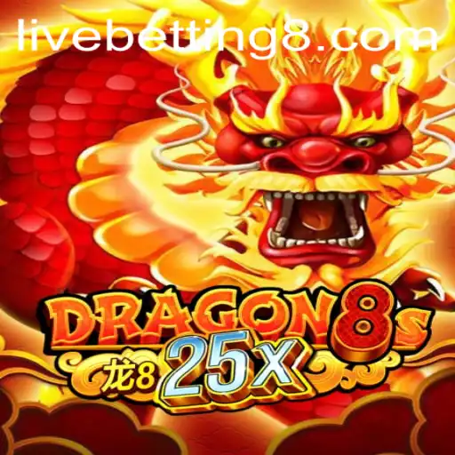 Dragon8s25x: A Thrilling Live Betting Experience