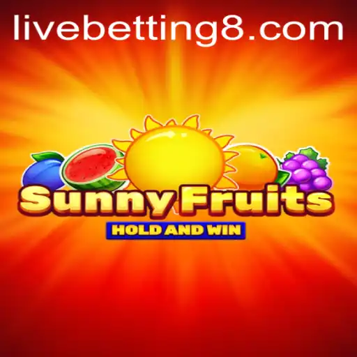 SunnyFruits and the Rise of Live Betting: An In-Depth Guide